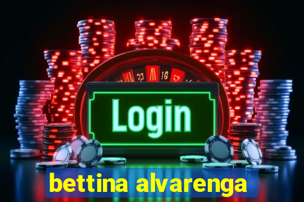 bettina alvarenga